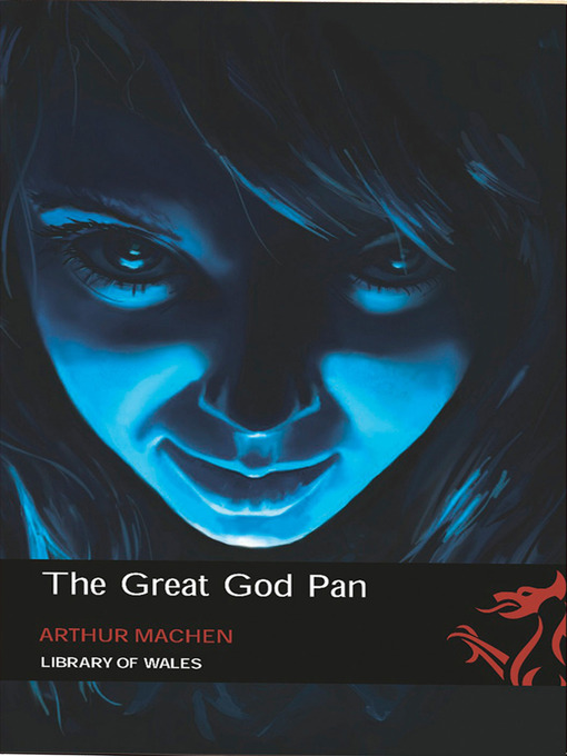 Title details for The Great God Pan by Arthur Machen - Available
